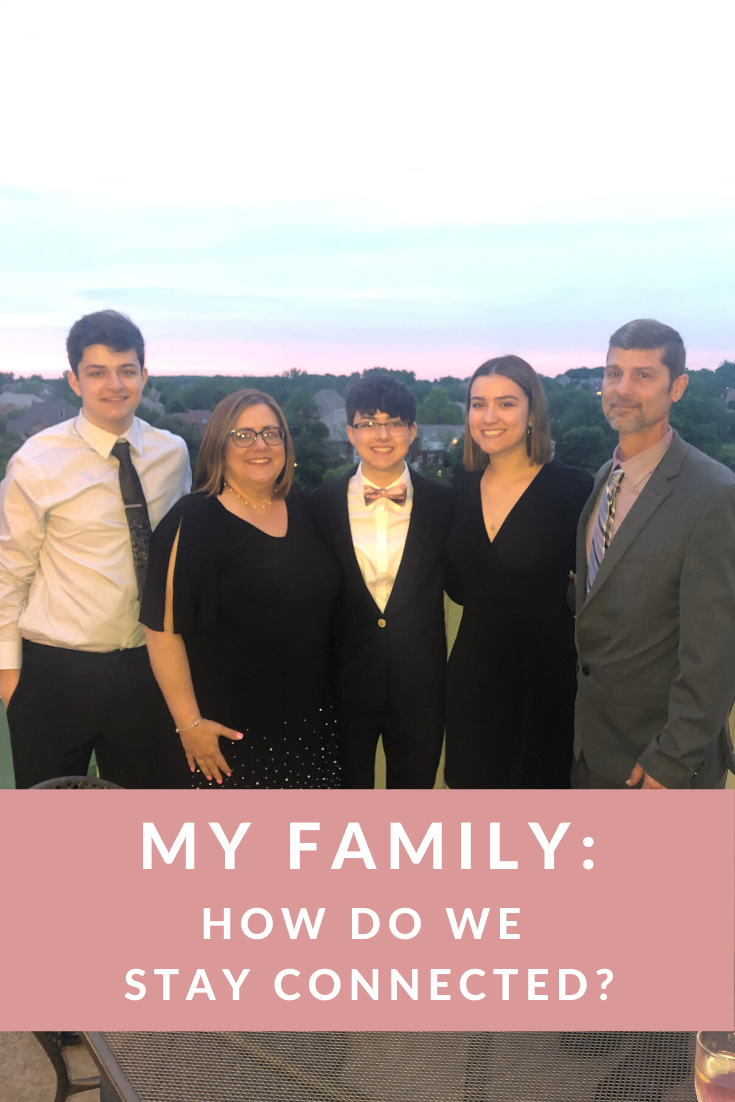 Family - How We Stay Connected